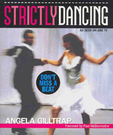 Strictly Dancing by Angela Gilltrap - 9780733314919