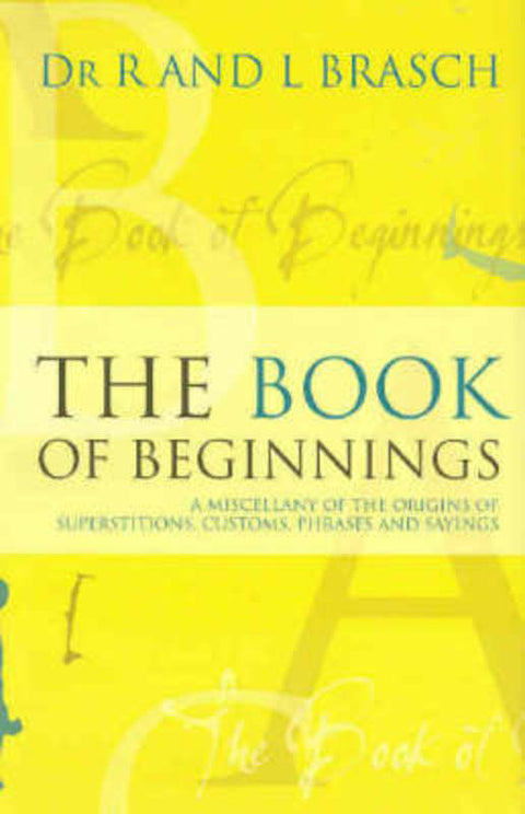 Book of Beginnings by R Brasch - 9780733315398