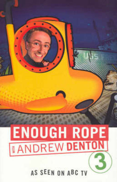 Enough Rope 3 by Andrew Denton - 9780733317446