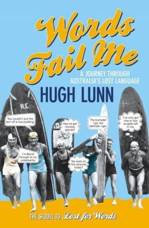 Words Fail Me by Hugh Lunn - 9780733322518