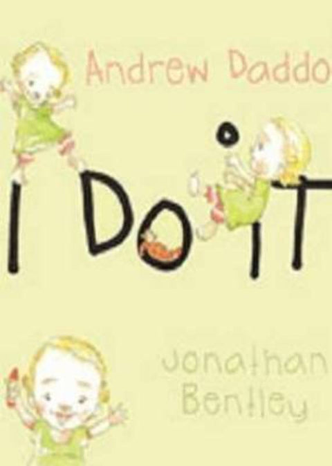 I Do It by Andrew Daddo - 9780733328510