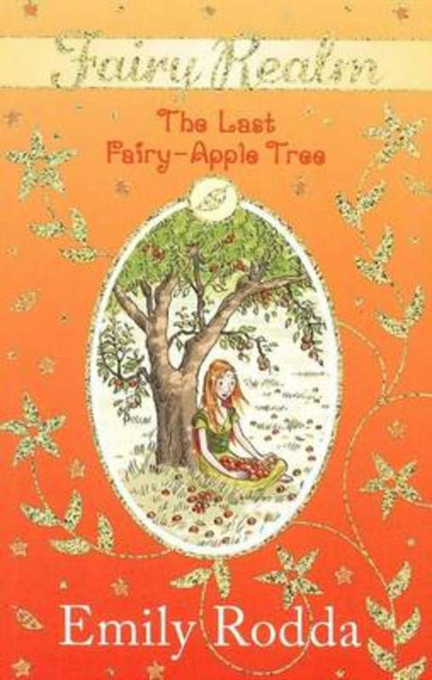 The Last Fairy-Apple Tree by Emily Rodda - 9780733328602