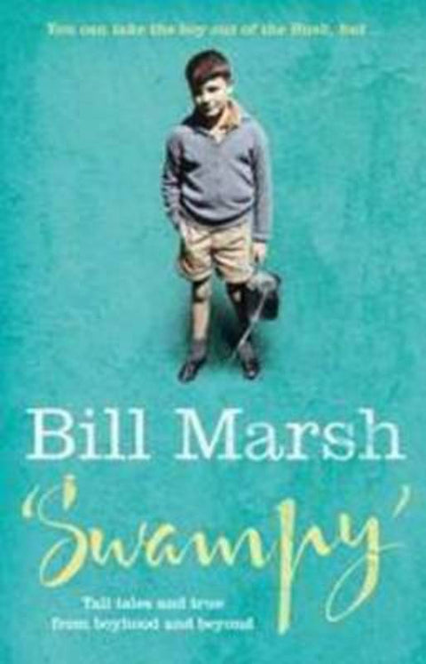 Swampy by Bill Marsh - 9780733330551