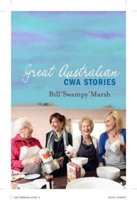 Great Australian CWA Stories by Bill Marsh - 9780733332128