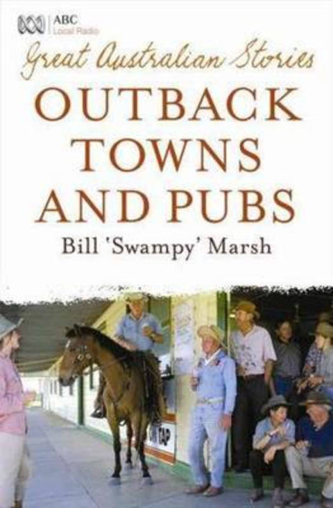 Great Australian Stories by Bill Marsh - 9780733332135