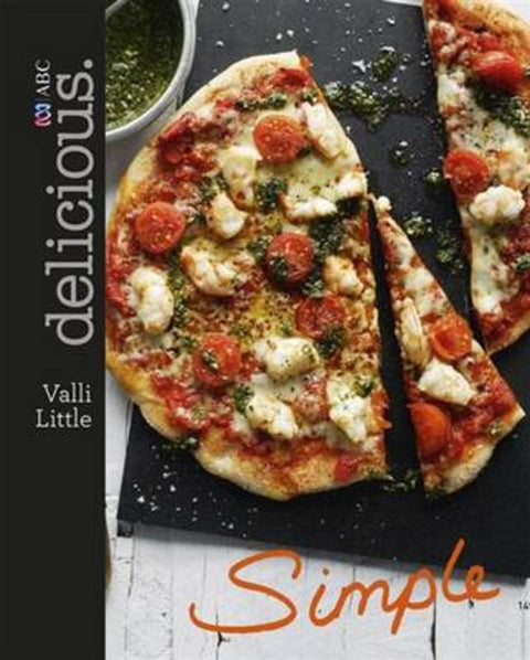 Delicious Simple by Valli Little - 9780733333644