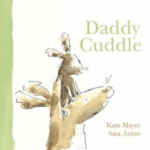 Daddy Cuddle by Kate Mayes - 9780733334054