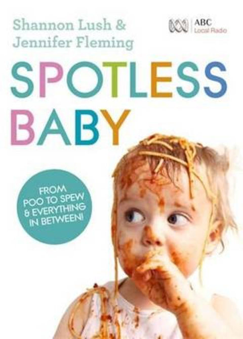 Spotless Baby by Jennifer Fleming - 9780733334092