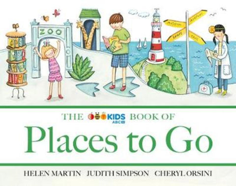 The ABC Book of Places to Go by Helen Martin - 9780733334290