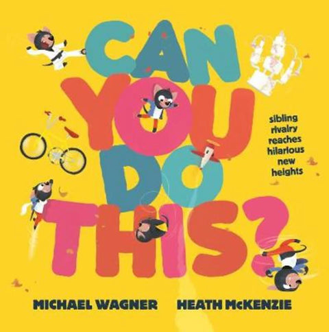 Can You Do This? by Michael Wagner - 9780733335723