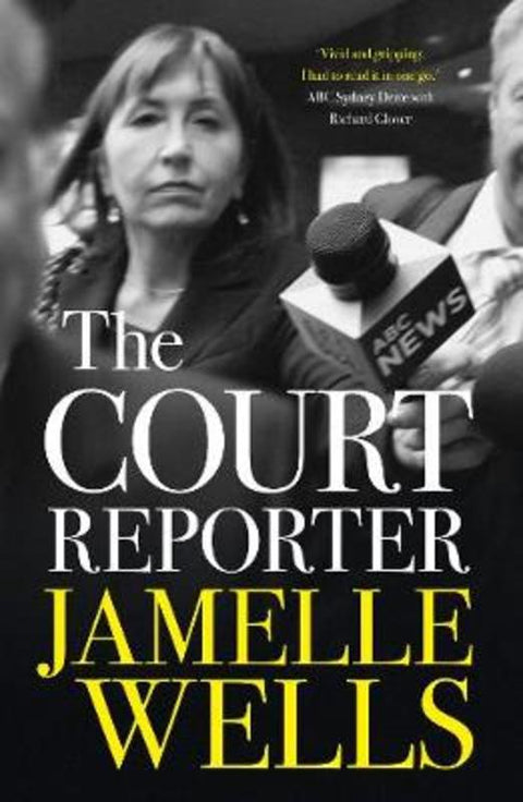 Court Reporter by Jamelle Wells - 9780733337888