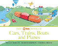 The ABC Book of Cars, Trains, Boats and Planes by Helen Martin - 9780733339271