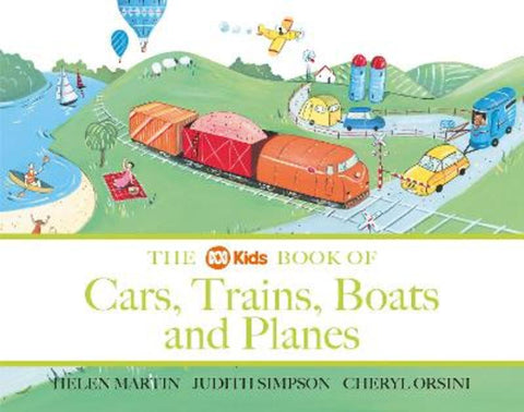 The ABC Book of Cars, Trains, Boats and Planes by Helen Martin - 9780733339271