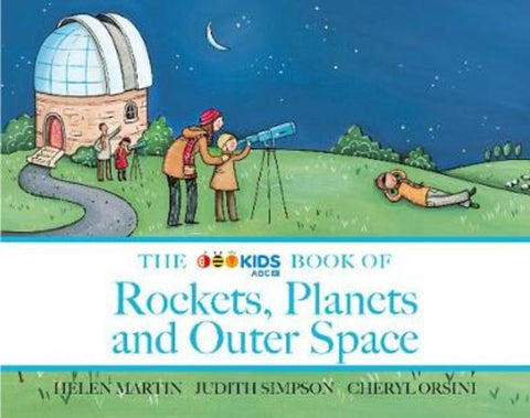 The ABC Book of Rockets, Planets and Outer Space by Helen Martin - 9780733339288