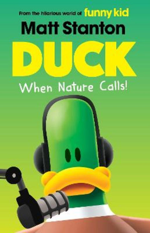 When Nature Calls! (Duck, #2) by Matt Stanton - 9780733342073