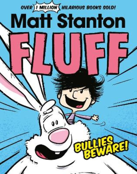 Fluff, Bullies Beware! (Fluff, #1) by Matt Stanton - 9780733342080
