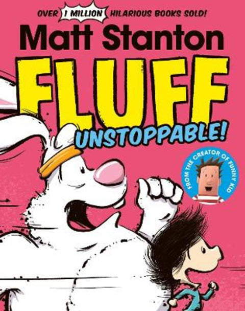 Fluff: Unstoppable! by Matt Stanton - 9780733342097
