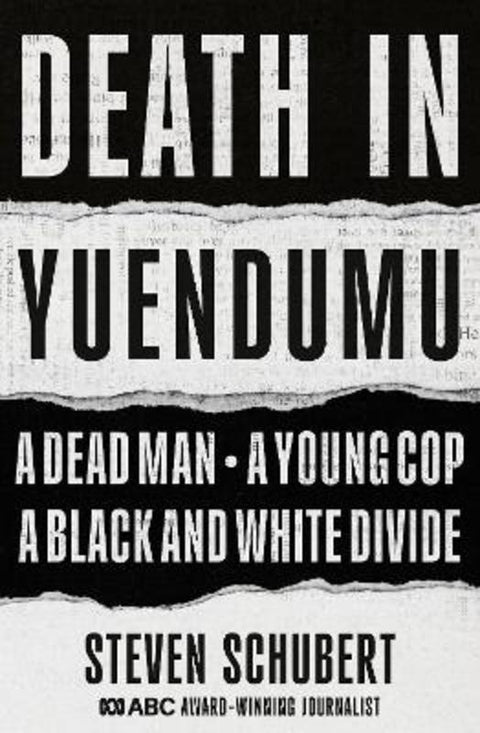 Death in Yuendumu by Steven Schubert - 9780733342431