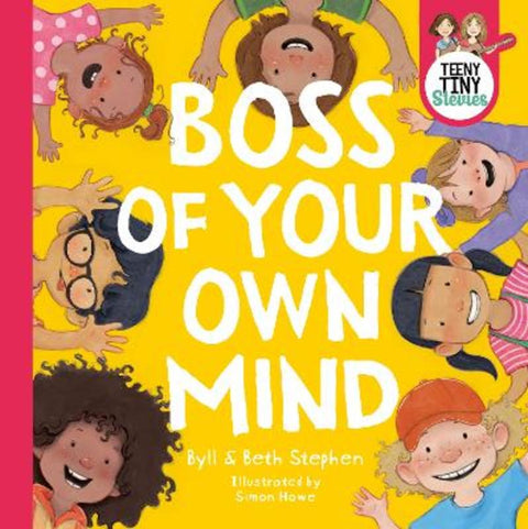 Boss of Your Own Mind by Byll Stephen - 9780733342769