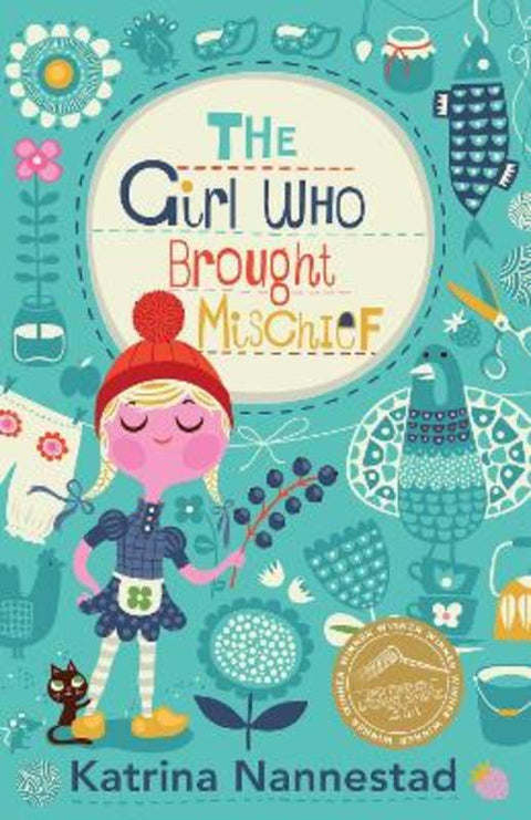 The Girl Who Brought Mischief by Katrina Nannestad - 9780733342899