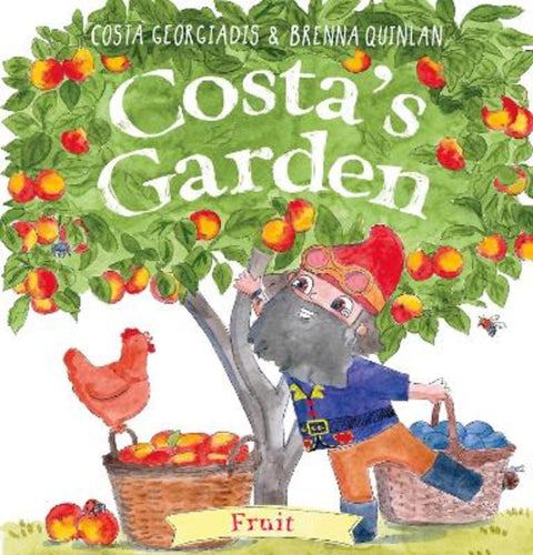 Costa's Garden: Fruit by Costa Georgiadis - 9780733343391