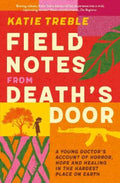 Field Notes from Death's Door by Katie Treble - 9780733343612