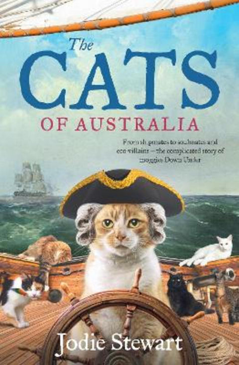 The Cats of Australia by Jodie Stewart - 9780733343957