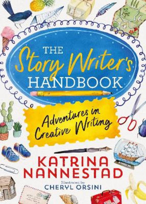 The Story Writer's Handbook from Katrina Nannestad - Harry Hartog gift idea