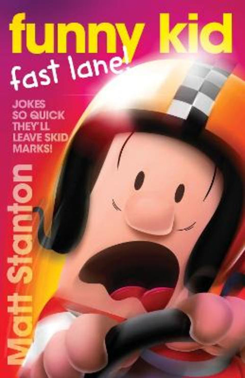 Funny Kid Fast Lane (Funny Kid, #15) by Matt Stanton - 9780733344176