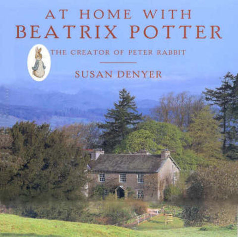 At Home with Beatrix Potter by Susan Denyer - 9780733611902