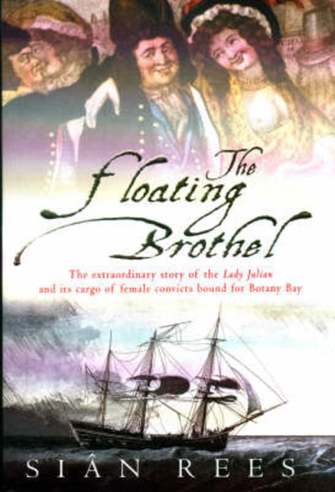 The Floating Brothel by Sian Rees - 9780733615122
