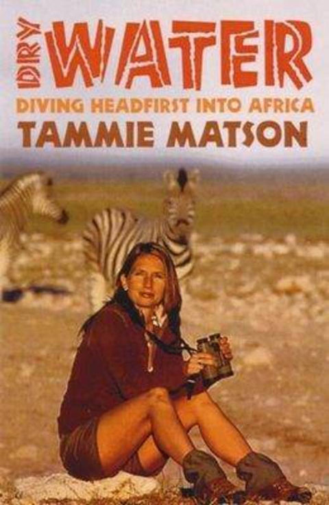 Dry Water by Tammie Matson - 9780733619847