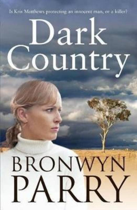 Dark Country by Bronwyn Parry - 9780733625121