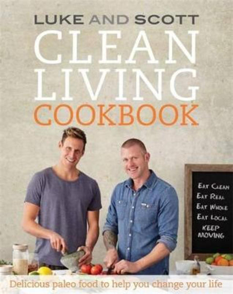 Clean Living Cookbook by Luke Hines - 9780733631849