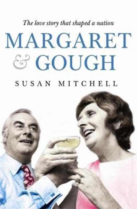 Margaret & Gough by Susan Mitchell - 9780733632440