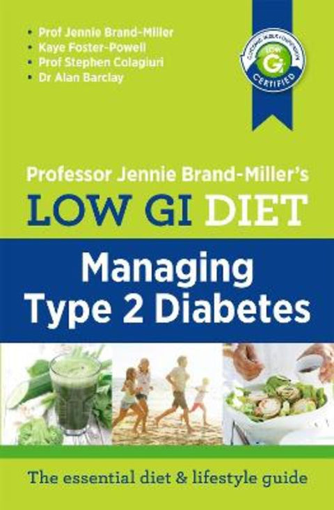 Low GI Managing Type 2 Diabetes by Jennie Brand-Miller - 9780733633379