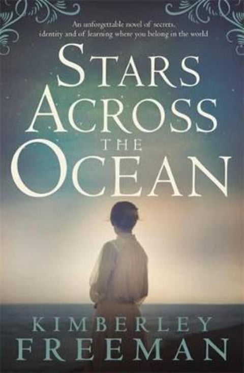 Stars Across the Ocean by Kimberley Freeman - 9780733633546