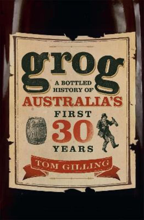 Grog by Tom Gilling - 9780733634017