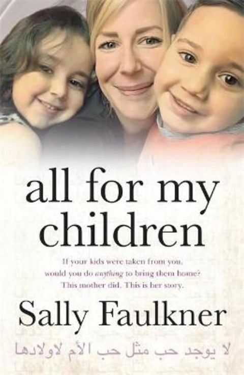 All for My Children by Sally Faulkner - 9780733637278