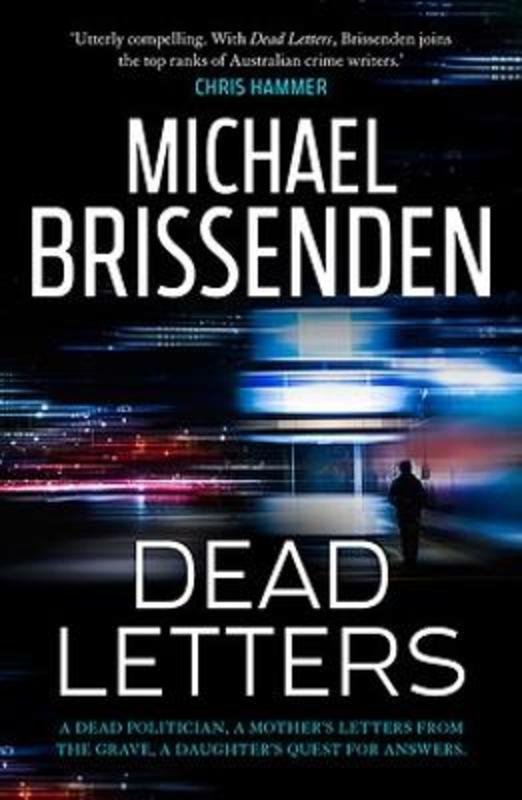Dead Letters by Michael Brissenden - 9780733637445