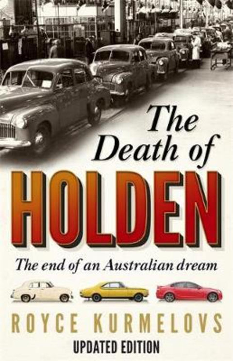 The Death of Holden by Royce Kurmelovs - 9780733638824