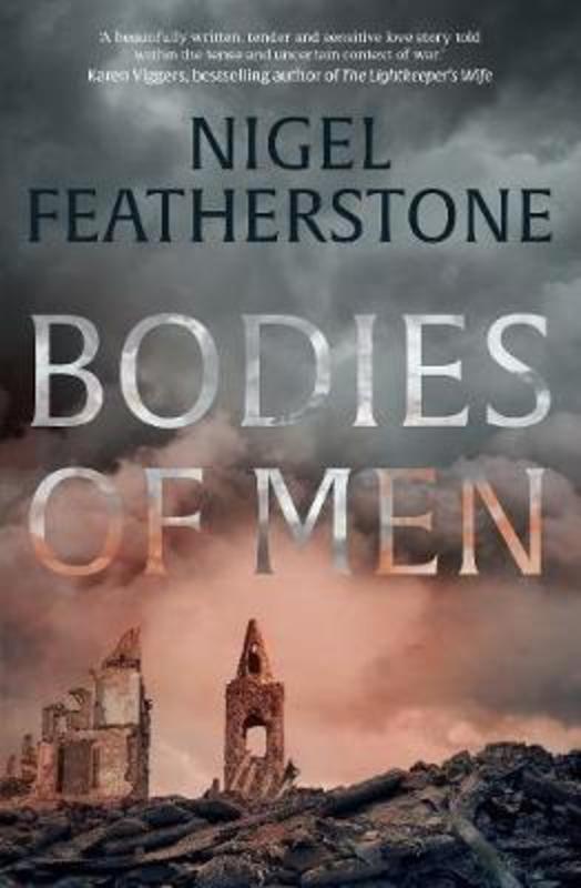 Bodies of Men by Nigel Featherstone - 9780733640704