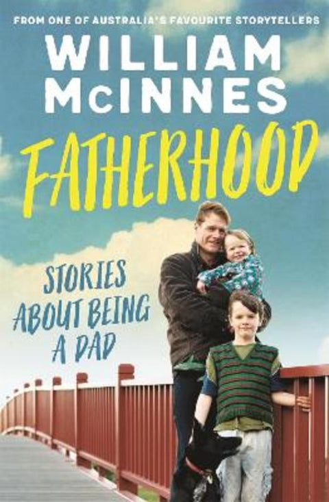 Fatherhood by William McInnes - 9780733642319