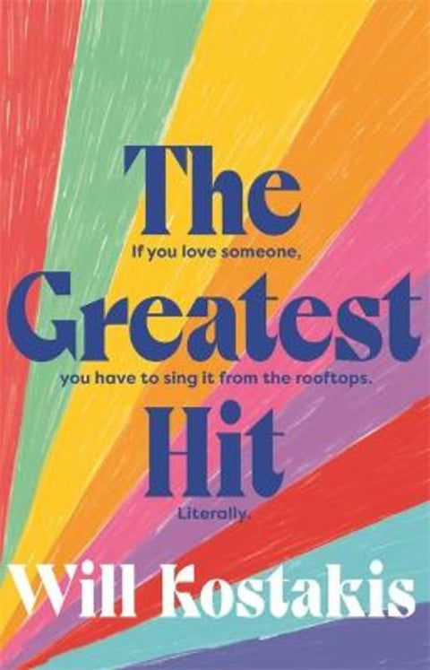 The Greatest Hit by Will Kostakis - 9780733645464