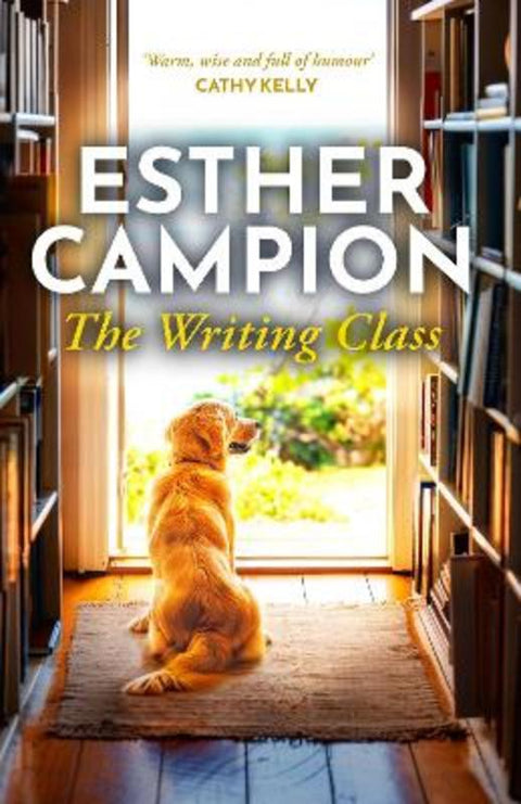 The Writing Class by Esther Campion - 9780733645532