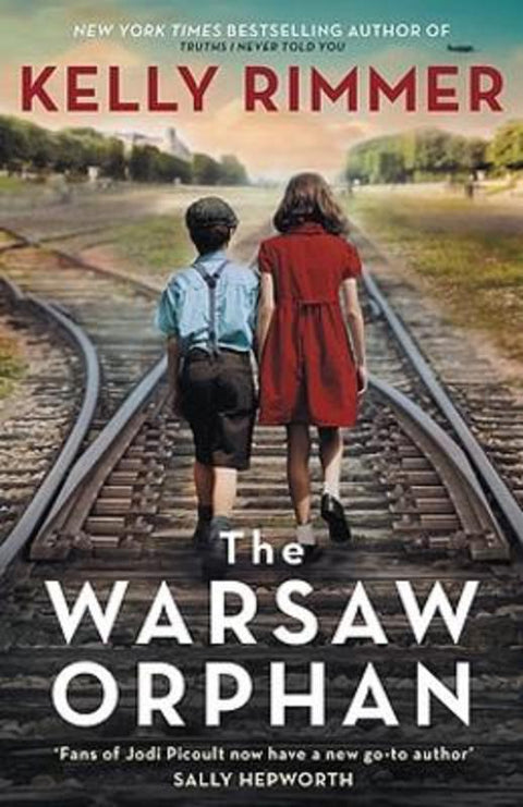 The Warsaw Orphan by Kelly Rimmer - 9780733645839