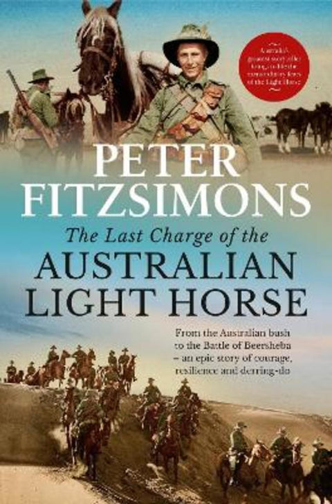 The Last Charge of the Australian Light Horse by Peter FitzSimons - 9780733646669