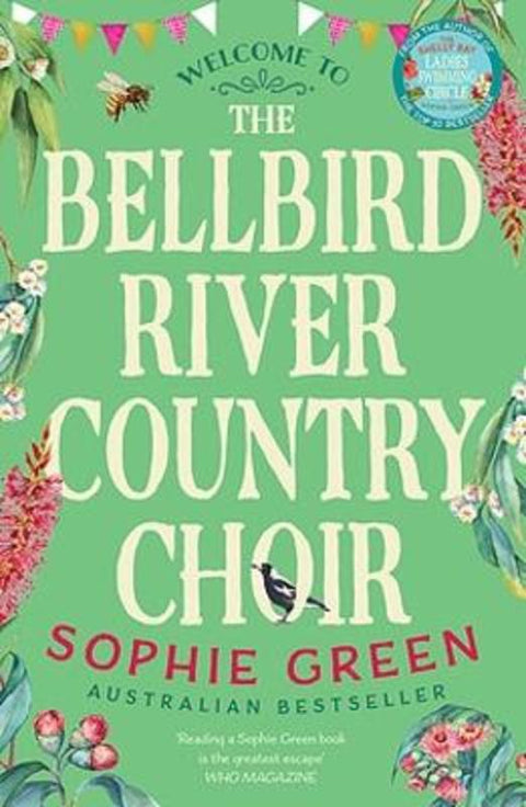 The Bellbird River Country Choir by Sophie Green - 9780733647710