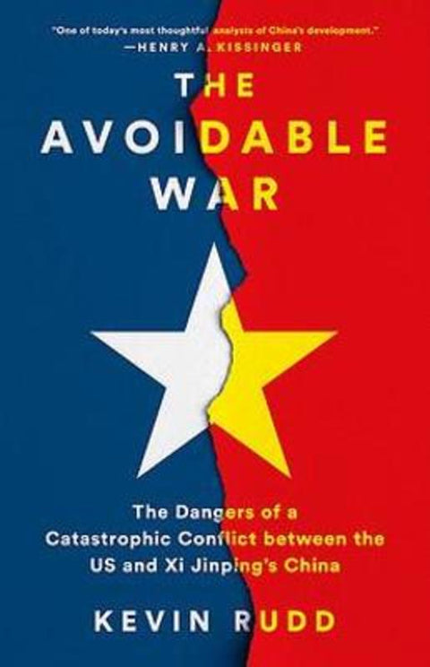 The Avoidable War by Kevin Rudd - 9780733648502
