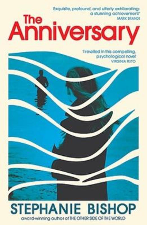 The Anniversary by Stephanie Bishop - 9780733649165